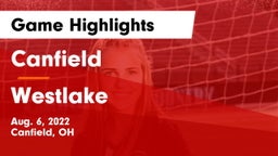 Canfield  vs Westlake  Game Highlights - Aug. 6, 2022