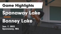 Spanaway Lake  vs Bonney Lake  Game Highlights - Jan. 7, 2022