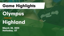 Olympus  vs Highland Game Highlights - March 28, 2024