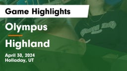 Olympus  vs Highland Game Highlights - April 30, 2024