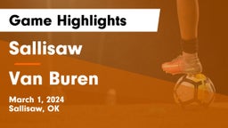 Sallisaw  vs Van Buren  Game Highlights - March 1, 2024