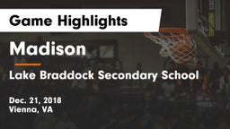 Madison  vs Lake Braddock Secondary School Game Highlights - Dec. 21, 2018