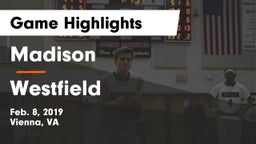 Madison  vs Westfield  Game Highlights - Feb. 8, 2019
