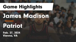 James Madison  vs Patriot   Game Highlights - Feb. 27, 2024