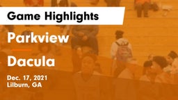 Parkview  vs Dacula  Game Highlights - Dec. 17, 2021