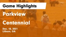 Parkview  vs Centennial  Game Highlights - Dec. 18, 2021