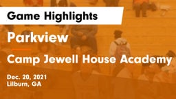Parkview  vs Camp Jewell House Academy Game Highlights - Dec. 20, 2021