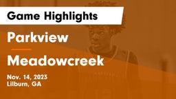 Parkview  vs Meadowcreek  Game Highlights - Nov. 14, 2023