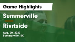 Summerville  vs Rivrtside Game Highlights - Aug. 20, 2022