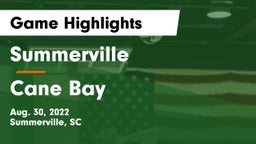 Summerville  vs Cane Bay Game Highlights - Aug. 30, 2022