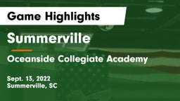 Summerville  vs Oceanside Collegiate Academy Game Highlights - Sept. 13, 2022
