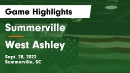 Summerville  vs West Ashley  Game Highlights - Sept. 20, 2022
