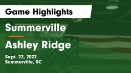 Summerville  vs Ashley Ridge  Game Highlights - Sept. 22, 2022