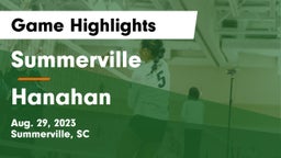 Summerville  vs Hanahan Game Highlights - Aug. 29, 2023