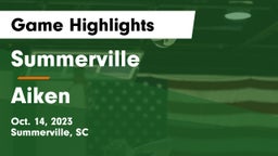 Summerville  vs Aiken Game Highlights - Oct. 14, 2023