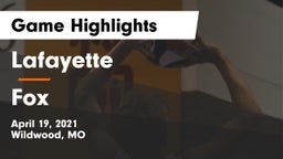 Lafayette  vs Fox  Game Highlights - April 19, 2021
