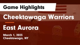 Cheektowaga Warriors vs East Aurora  Game Highlights - March 1, 2023