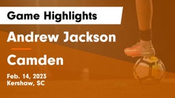 Andrew Jackson  vs Camden  Game Highlights - Feb. 14, 2023