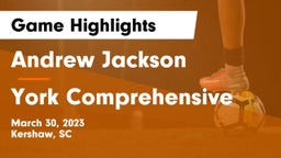 Andrew Jackson  vs York Comprehensive Game Highlights - March 30, 2023
