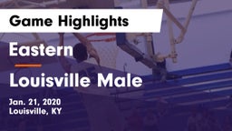Eastern  vs Louisville Male  Game Highlights - Jan. 21, 2020