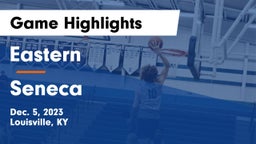 Eastern  vs Seneca  Game Highlights - Dec. 5, 2023