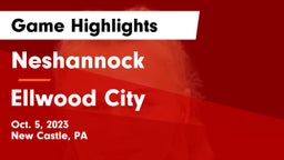 Neshannock  vs Ellwood City  Game Highlights - Oct. 5, 2023