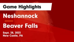 Neshannock  vs Beaver Falls  Game Highlights - Sept. 28, 2023