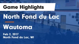 North Fond du Lac  vs Wautoma Game Highlights - Feb 2, 2017