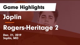 Joplin  vs Rogers-Heritage 2 Game Highlights - Dec. 21, 2019
