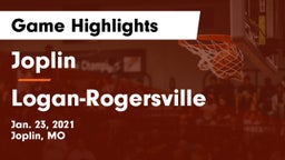 Joplin  vs Logan-Rogersville  Game Highlights - Jan. 23, 2021