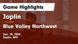 Joplin  vs Blue Valley Northwest  Game Highlights - Jan. 18, 2024