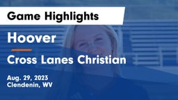 Hoover  vs Cross Lanes Christian  Game Highlights - Aug. 29, 2023