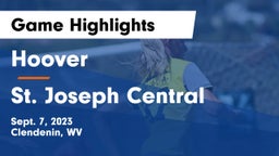 Hoover  vs St. Joseph Central  Game Highlights - Sept. 7, 2023