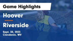 Hoover  vs Riverside  Game Highlights - Sept. 30, 2023