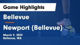 Bellevue  vs Newport  (Bellevue) Game Highlights - March 9, 2024
