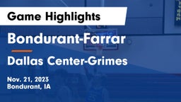 Bondurant-Farrar  vs Dallas Center-Grimes  Game Highlights - Nov. 21, 2023