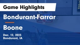 Bondurant-Farrar  vs Boone  Game Highlights - Dec. 12, 2023