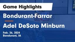 Bondurant-Farrar  vs Adel DeSoto Minburn Game Highlights - Feb. 26, 2024