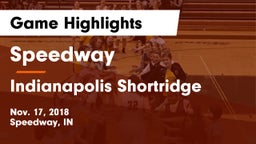Speedway  vs Indianapolis Shortridge  Game Highlights - Nov. 17, 2018