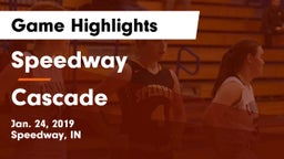 Speedway  vs Cascade  Game Highlights - Jan. 24, 2019