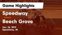 Speedway  vs Beech Grove  Game Highlights - Jan. 26, 2019