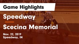 Speedway  vs Scecina Memorial  Game Highlights - Nov. 22, 2019
