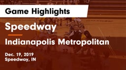 Speedway  vs Indianapolis Metropolitan Game Highlights - Dec. 19, 2019