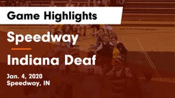 Speedway  vs Indiana Deaf Game Highlights - Jan. 4, 2020