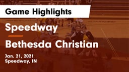 Speedway  vs Bethesda Christian  Game Highlights - Jan. 21, 2021