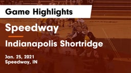 Speedway  vs Indianapolis Shortridge  Game Highlights - Jan. 25, 2021