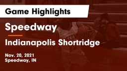 Speedway  vs Indianapolis Shortridge  Game Highlights - Nov. 20, 2021