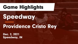 Speedway  vs Providence Cristo Rey Game Highlights - Dec. 2, 2021
