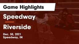 Speedway  vs Riverside  Game Highlights - Dec. 30, 2021