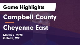 Campbell County  vs Cheyenne East  Game Highlights - March 7, 2020